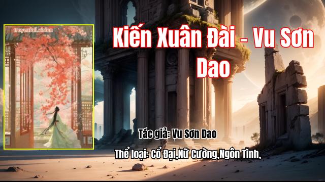 Kiến Xuân Đài – Vu Sơn Dao